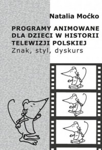 Programy animowane dla dzieci w - okładka książki