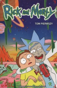 Rick i Morty. Tom 1 - okładka książki