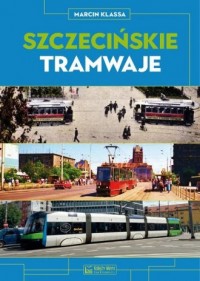 Szczecińskie tramwaje - okładka książki