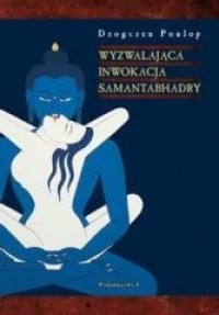 Wyzwalająca inwokacja Samantabhadry - okładka książki