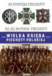 82 83 84 Pułk Piechoty. Seria: - okładka książki