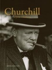 Churchill. Życie i kariera - okładka książki
