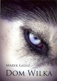 Dom wilka - okładka książki