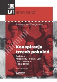 Konspiracja trzech pokoleń. Związek - okładka książki