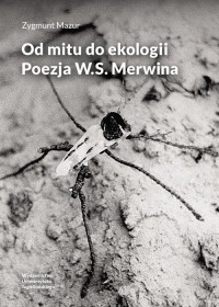 Od mitu do ekologii. Poezja W.S. - okładka książki