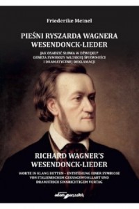 Pieśni Ryszarda Wagnera Wesendonck-Lieder.. - okładka książki