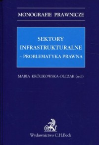 Sektory infrastrukturalne - problematyka - okładka książki