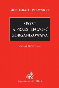 Sport a przestępczość zorganizowana. - okładka książki