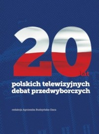 20 lat polskich telewizyjnych debat - okładka książki