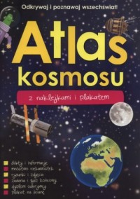 Atlas kosmosu z naklejkami i plakatem - okładka książki