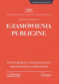 E-Zamówienia publiczne. przewodnik - okładka książki
