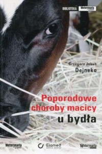 Poporodowe choroby macicy u bydła - okładka książki