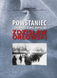 Powstaniec i obywatel z Wielkopolski - okładka książki