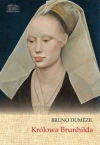 Królowa Brunhilda - okładka książki