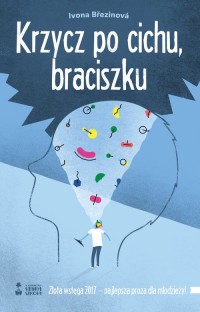 Krzycz po cichu, braciszku - okładka książki