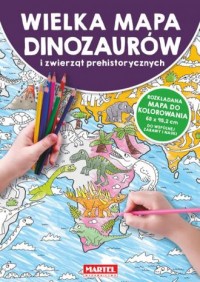 Mapa. Dinozaury i zwierzęta prehistoryczne - okładka książki
