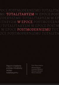 Totalitaryzm w epoce postmodernizmu. - okładka książki