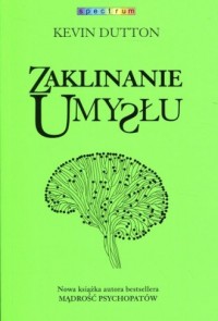 Zaklinanie umysłu. Perswazja w - okładka książki