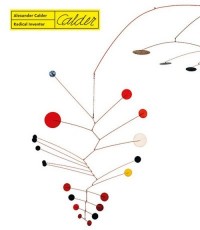 Alexander Calder. Radical Inventor - okładka książki