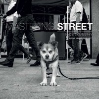 Mastering: Street Photography. - okładka książki