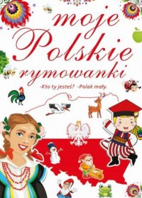 Moje. Polskie rymowanki - okładka książki