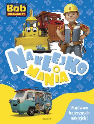 powiększ Naklejkomania. Bob Budowniczy - okładka książki