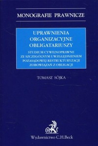 Uprawnienia organizacyjne obligatariuszy. - okładka książki