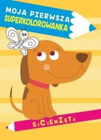 Moja pierwsza superkolorowanka. - okładka książki