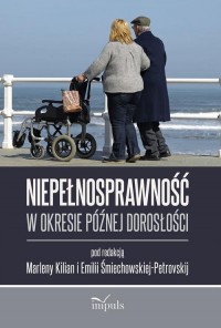 Niepełnosprawność w okresie późnej - okładka książki