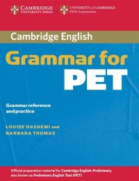 Cambridge Grammar for PET. Grammar - okładka podręcznika