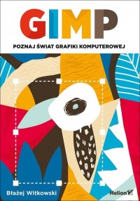 GIMP. Poznaj świat grafiki komputerowej - okładka książki