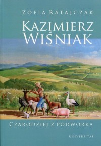 Kazimierz Wiśniak. Czarodziej z - okładka książki