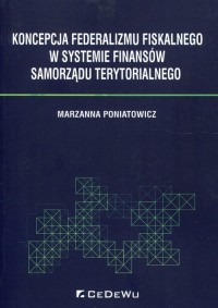 Koncepcja federalizmu fiskalnego - okładka książki