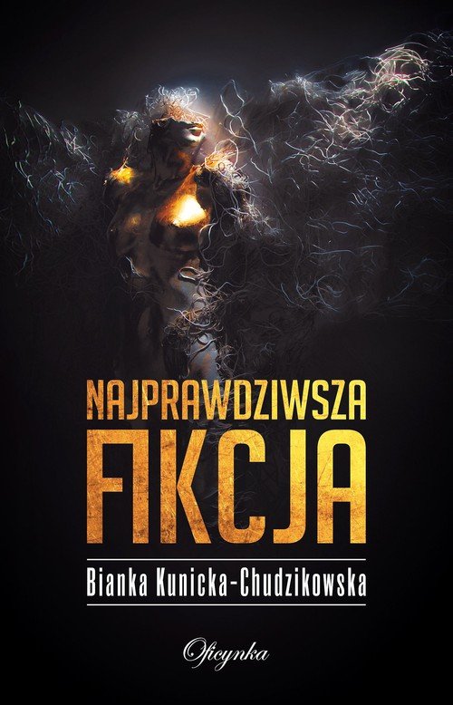 Najprawdziwsza fikcja - okładka książki