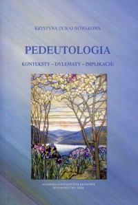 Pedeutologia. Konteksty - Dylematy - okładka książki