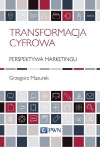 Transformacja cyfrowa - perspektywa - okładka książki