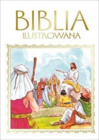 Biblia ilustrowana złota - okładka książki