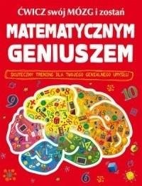 Ćwicz swój mózg i zostań matematycznym - okładka książki