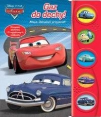 Disney Pixar Auta. Gaz do dechy! - okładka książki
