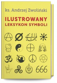 Ilustrowany leksykon symboli  - okładka książki