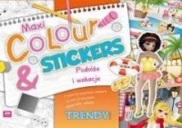Maxi Colour & Stickers. Podróże - okładka książki