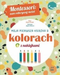 Montessori: Moja pierwsza książka - okładka książki