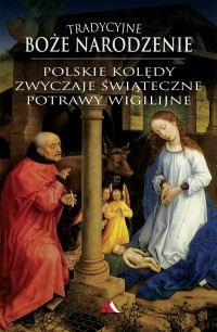 Tradycyjne Boże Narodzenie. Polskie - okładka książki