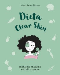 Dieta Clear Skin. Skóra bez trądziku - okładka książki