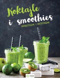 Koktajle i smoothies - okładka książki
