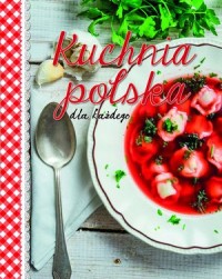 Kuchnia Polska dla każdego - okładka książki