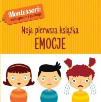 Montessori Moja pierwsza książka. - okładka książki