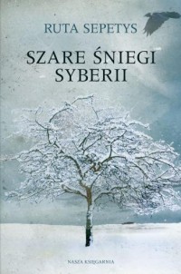 Szare śniegi Syberii - okładka książki