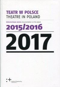 Teatr w Polsce 2017. dokumentacja - okładka książki