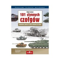 101 słynnych czołgów. Legendarne - okładka książki